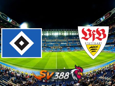 Soi kèo nhà cái Hamburger SV vs Stuttgart – 01h45 – 06/06/2023